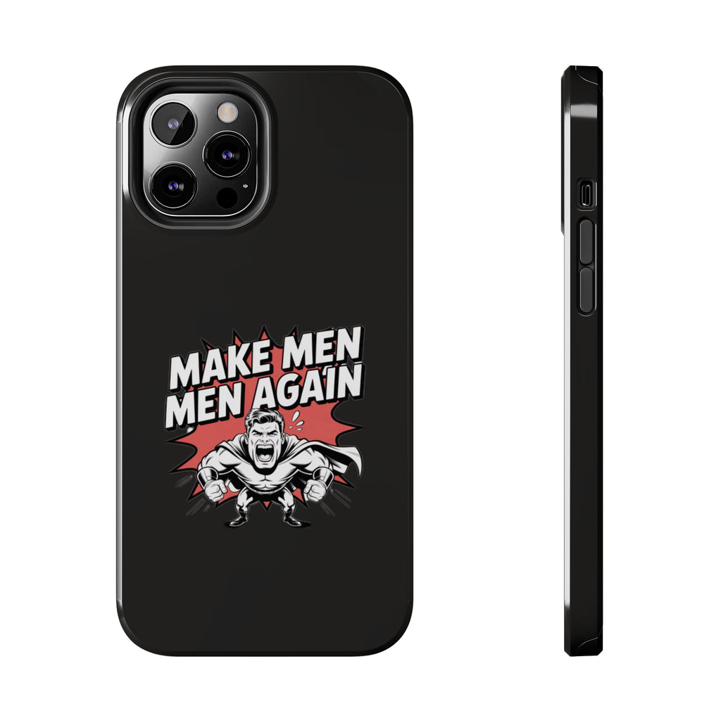 Make Men Men Again Case | Funny Conservative Retro Comic Muscle Guy Graphic | Pro Masculinity Anti-Woke Right Wing Phone Cover