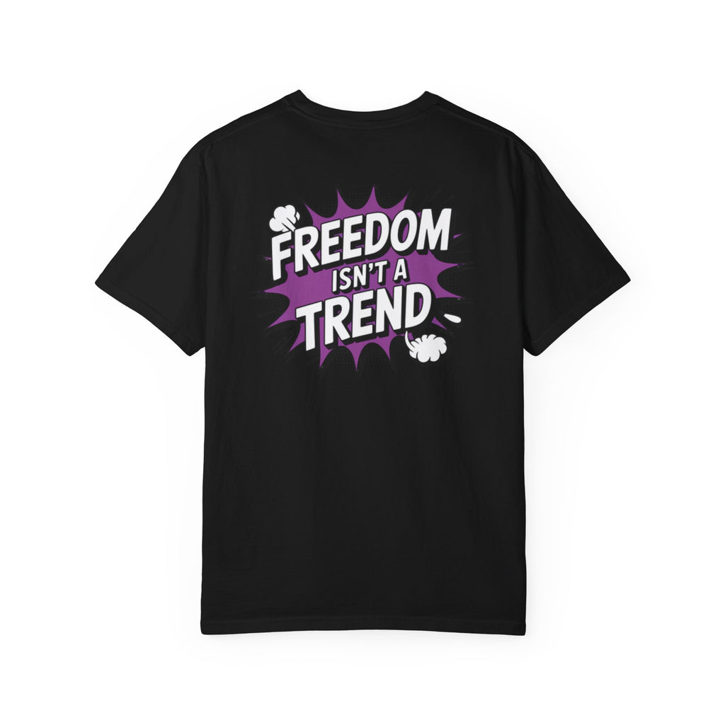Freedom Isnt a Trend T-Shirt | Retro Comic Speech Bubble Tee | Conservative Freedom Shirt | Anti-Woke Graphic Top for Men & Women