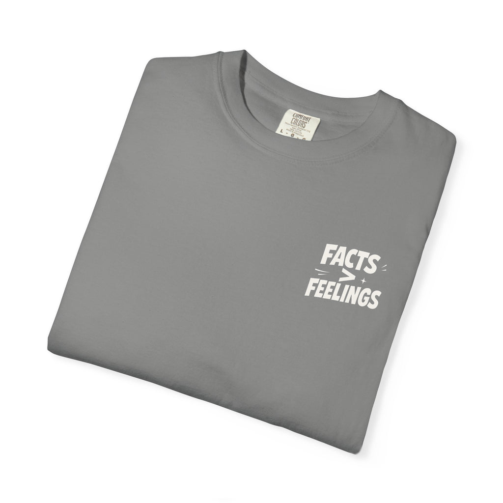 FACT > FEELINGS Graphic T-Shirt | Logic & Satire Streetwear Tee | No Offense Club