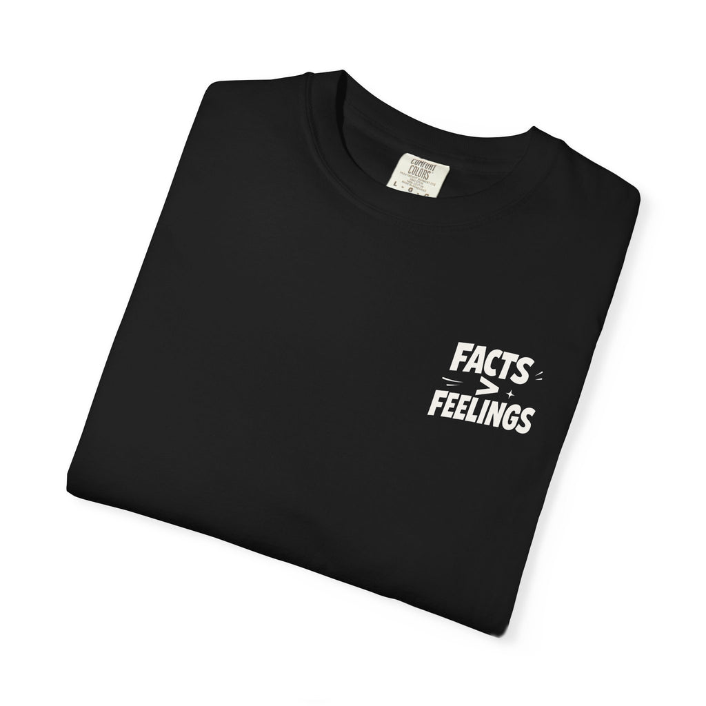 FACT > FEELINGS Graphic T-Shirt | Logic & Satire Streetwear Tee | No Offense Club