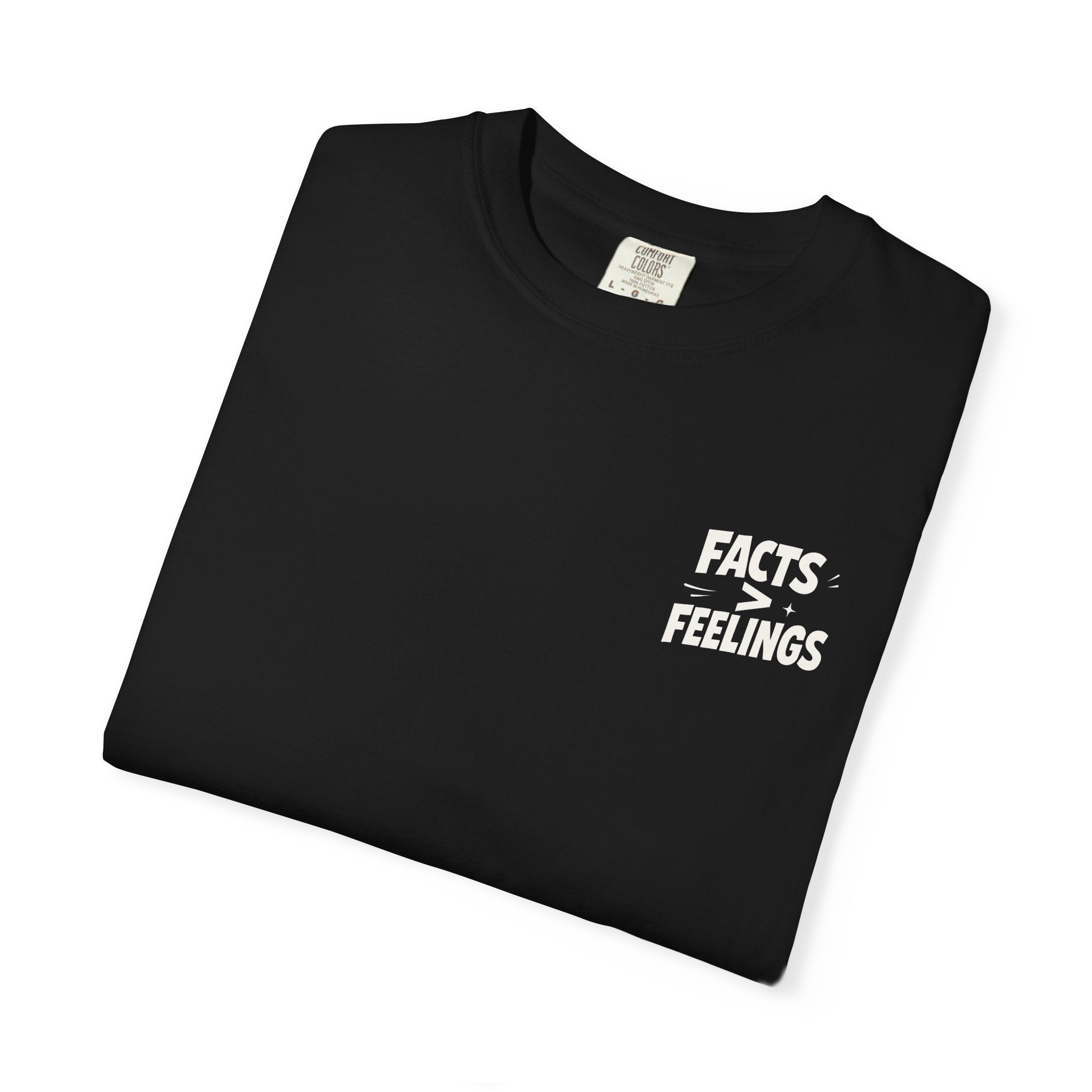 FACT > FEELINGS Graphic T-Shirt | Logic & Satire Streetwear Tee | No Offense Club