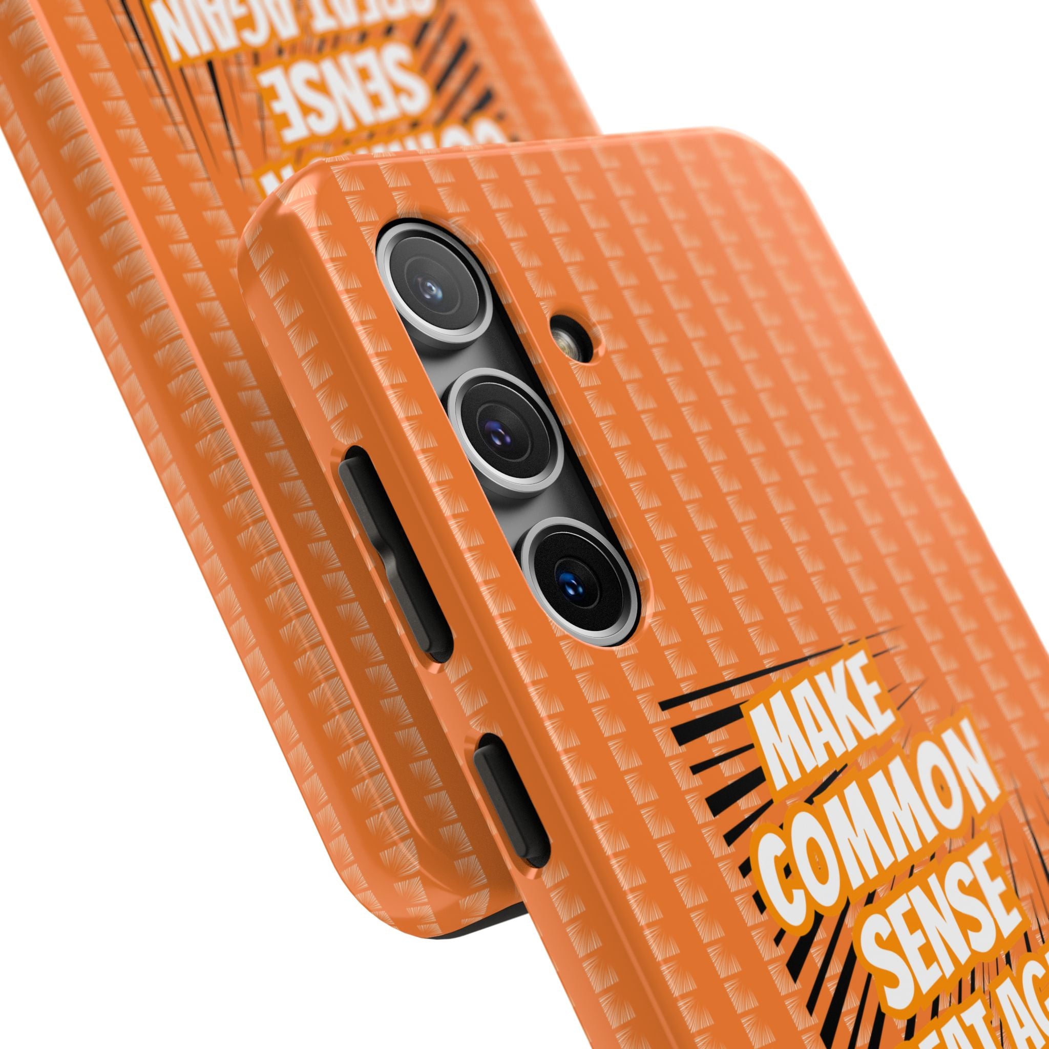 Make Common Sense Great Again Tough Phone Case | Impact-Resistant iPhone & Samsung Cover