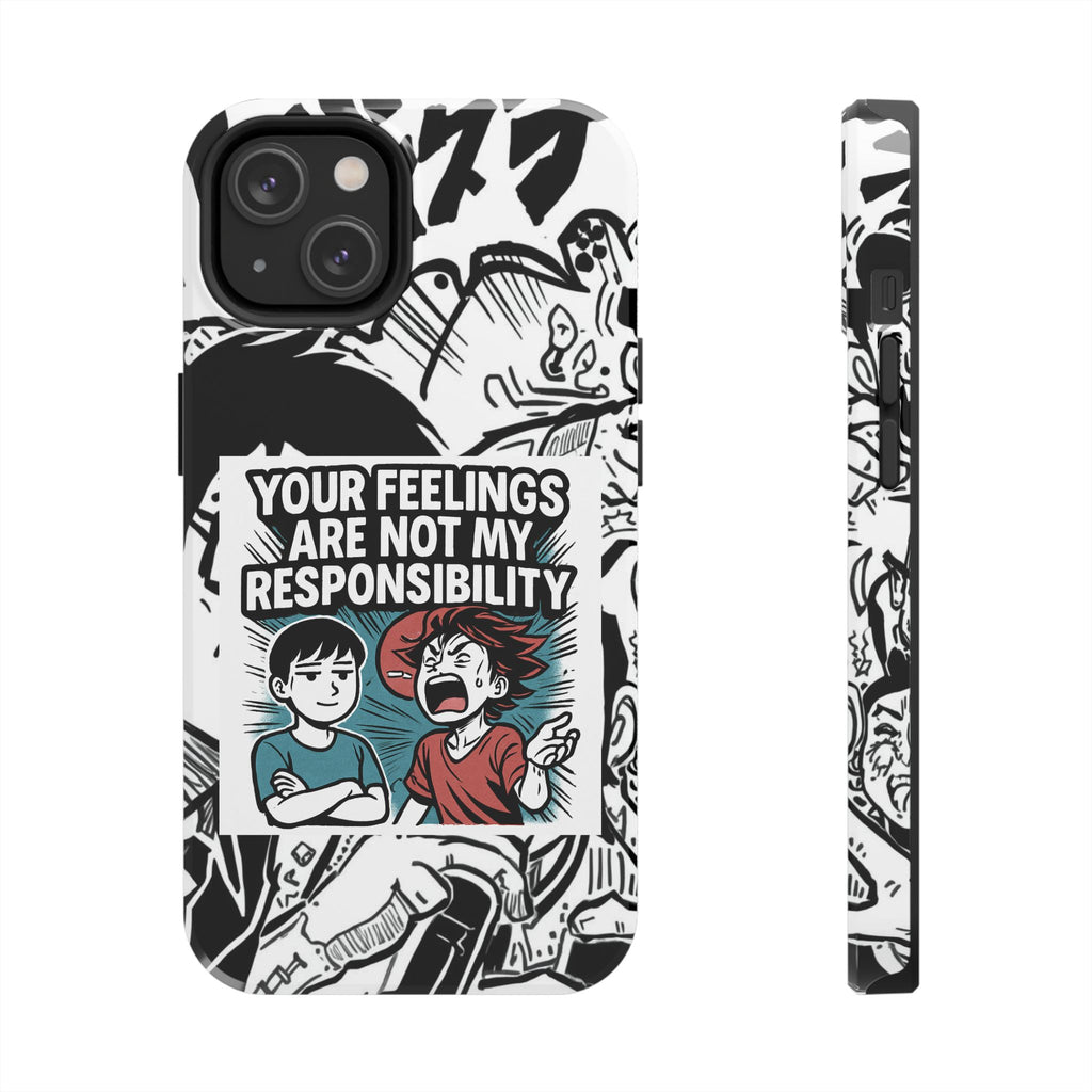Your Feelings Are Not My Responsibility Phone Case | Funny Conservative Manga Comic iPhone & Samsung Cover