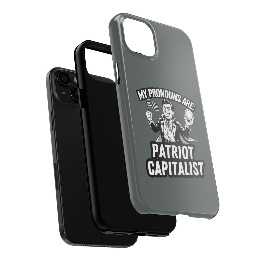 My Pronouns Are Patriot / Capitalist Phone Case | Conservative iPhone & Samsung Cover | Anti-Woke Political Case | Funny Patriot Gift