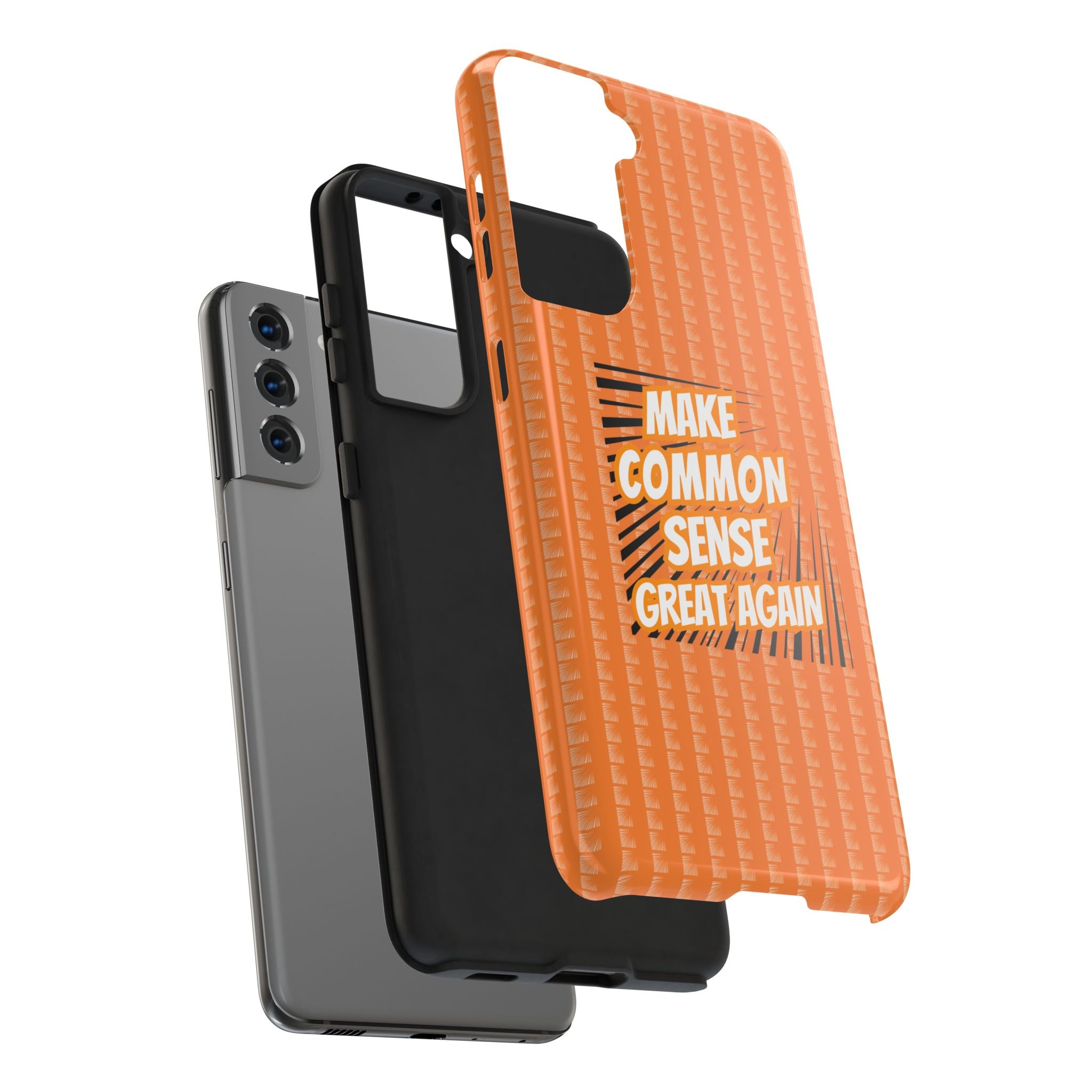 Make Common Sense Great Again Tough Phone Case | Impact-Resistant iPhone & Samsung Cover