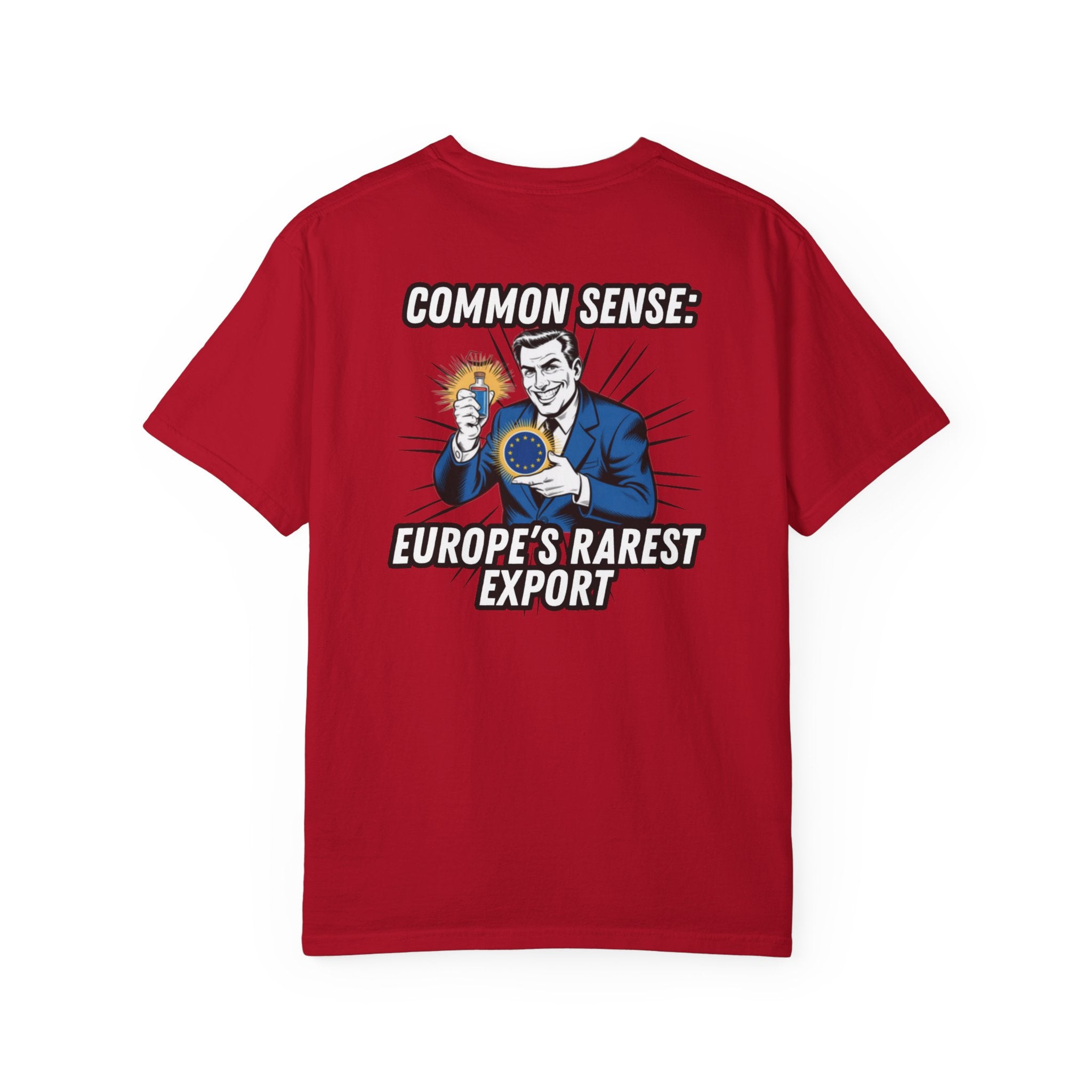 Common Sense Europe s Rarest Export T-shirt | Retro Political Satire Tee