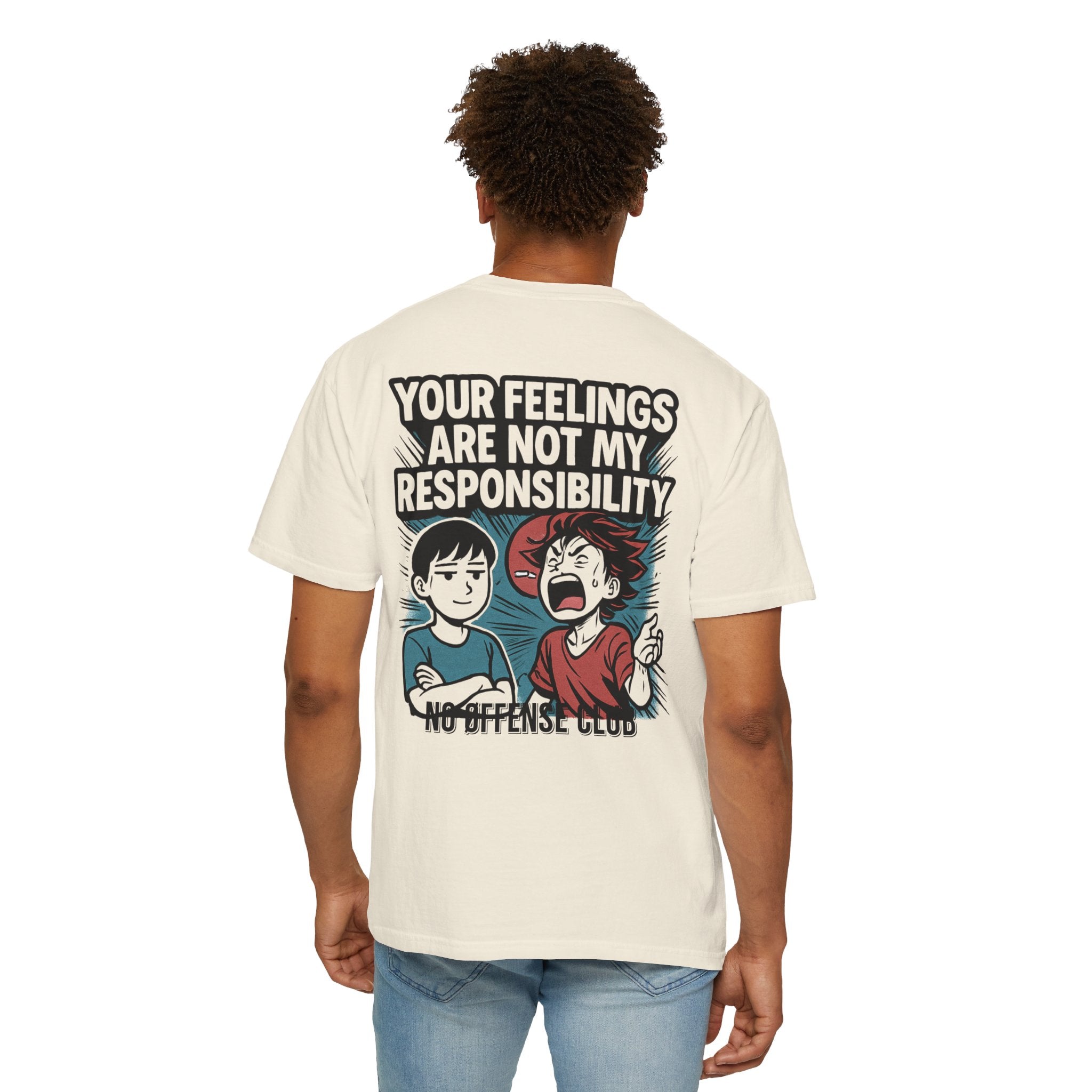 Your feelings are not my responsibilityT-shirt | Manga Back Graphic, Statement Streetwear