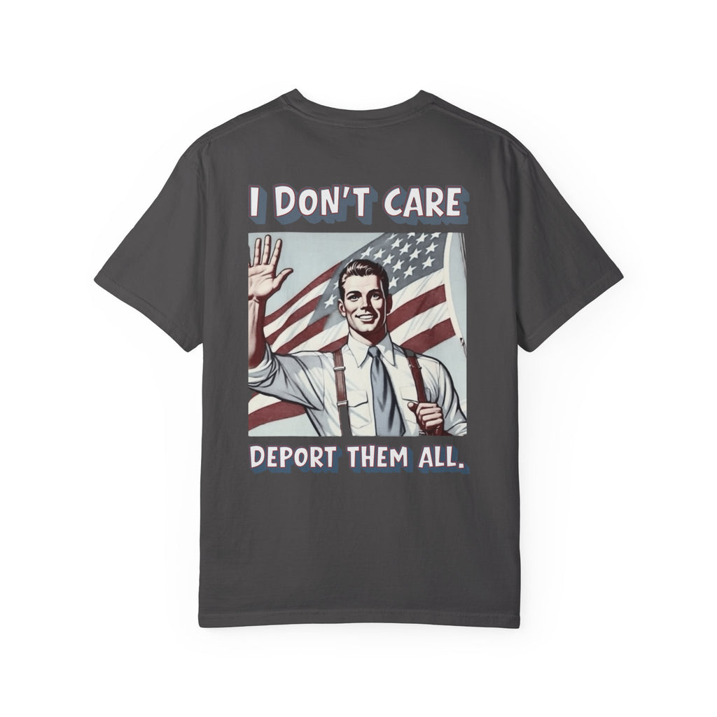 I DON'T CARE DEPORT THEM ALL Graphic T-Shirt — Comic-Inspired American Flag Statement Tee