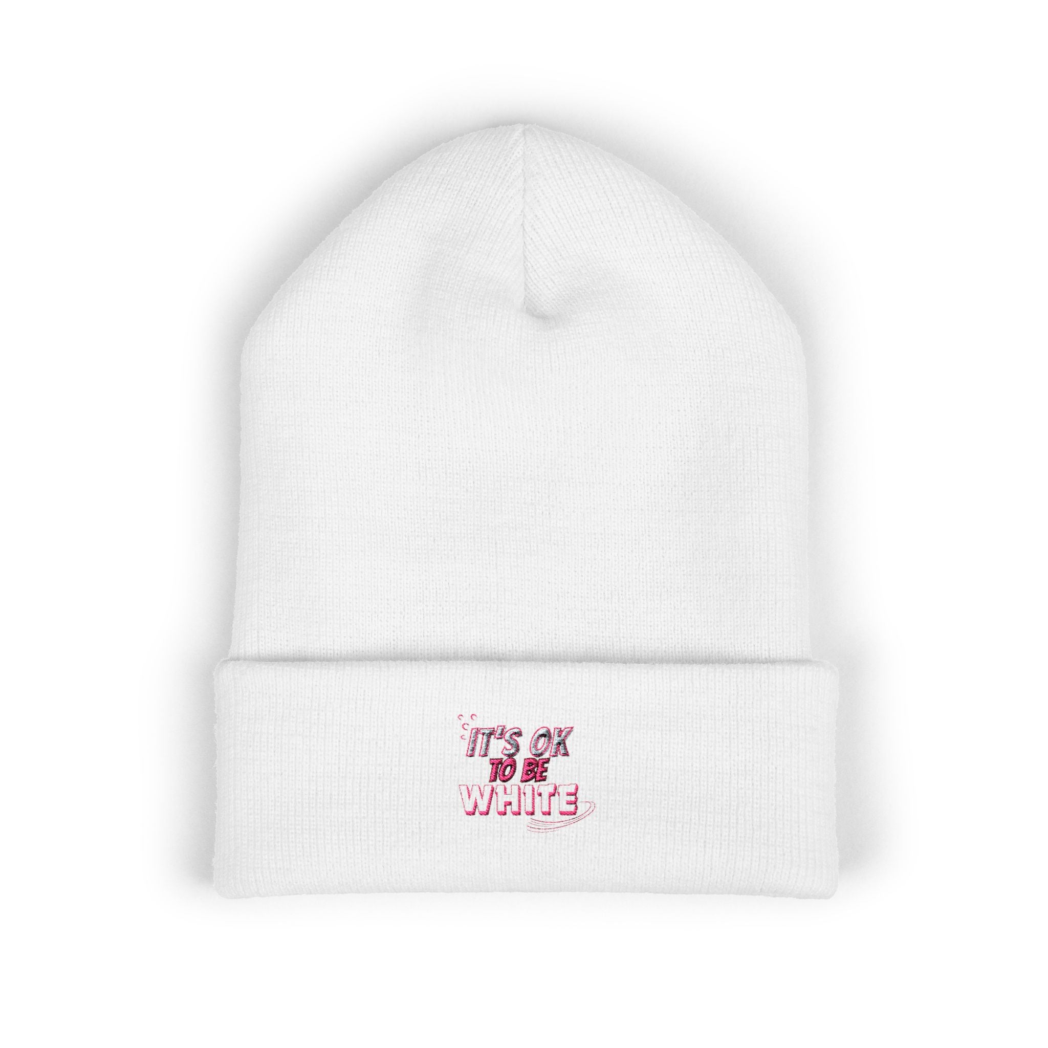 Its OK to Be White Embroidered Beanie | Classic Cuffed Winter Hat