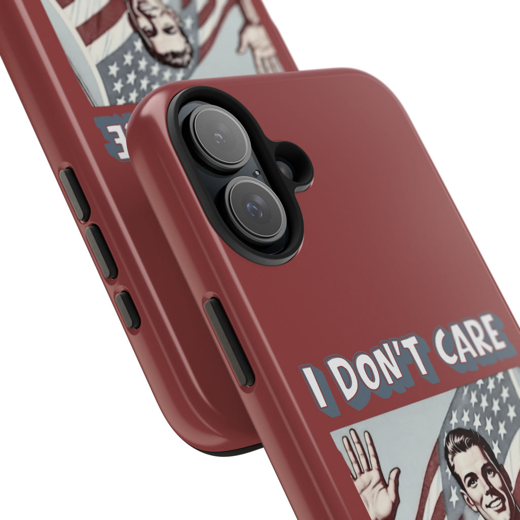 I DON'T CARE DEPORT THEM ALL Tough Phone Case — Retro Patriotic Protective Phone Cover