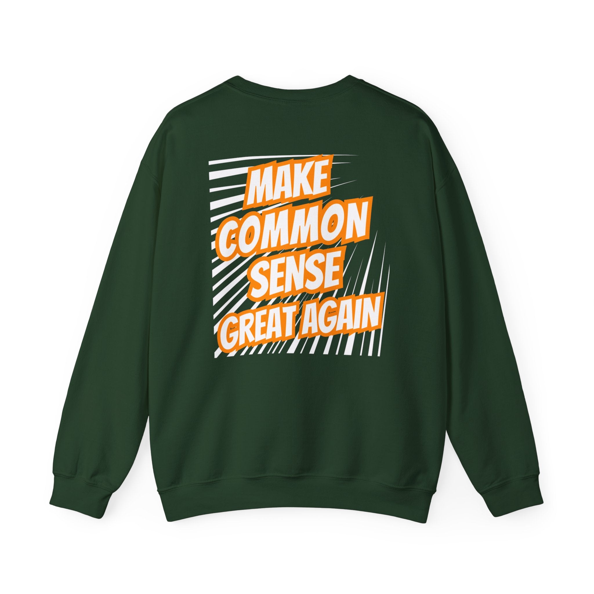 Make Common Sense Great Again | Unisex Heavy Blend Crewneck Sweatshirt |  Soft 50/50 Fleece