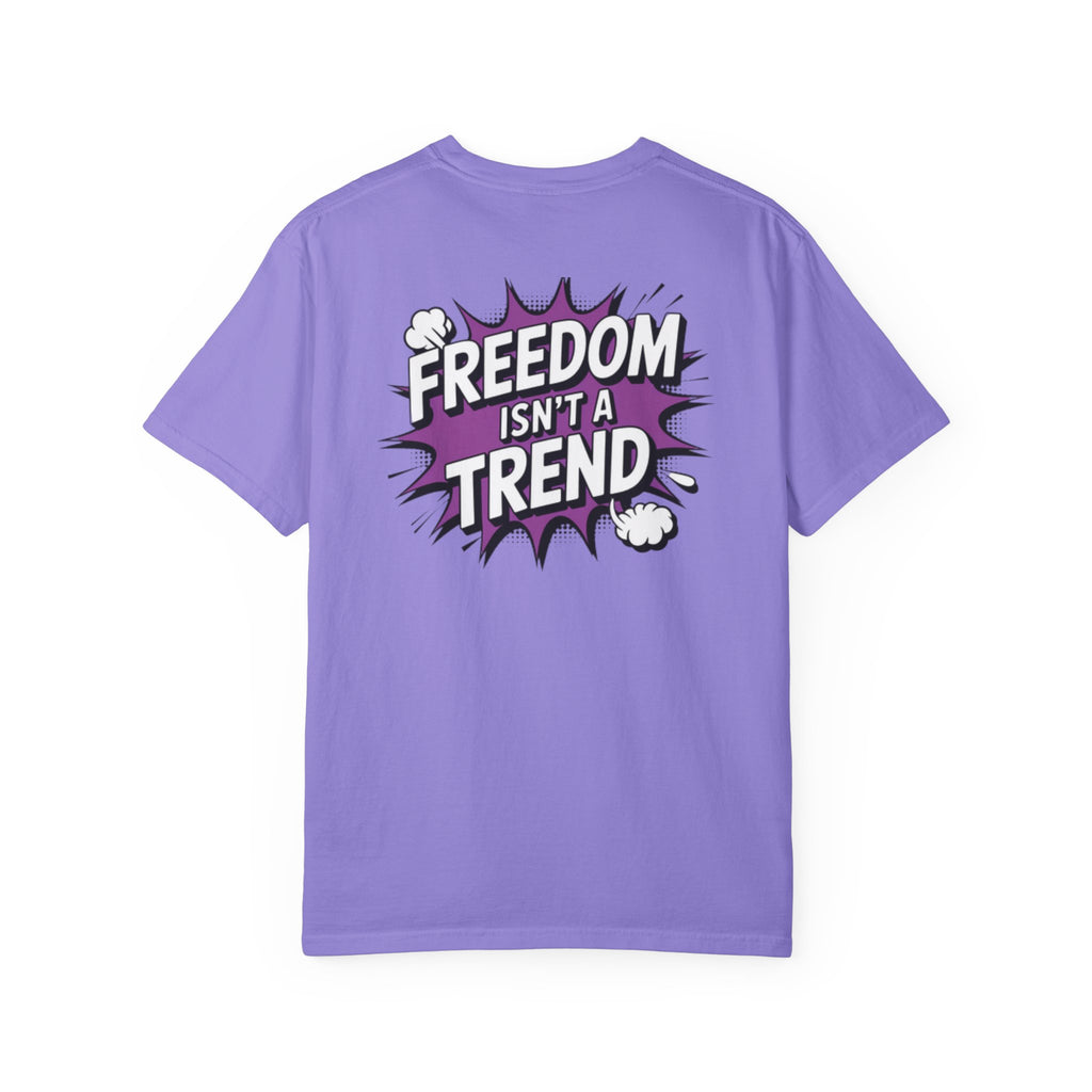 Freedom Isnt a Trend T-Shirt | Retro Comic Speech Bubble Tee | Conservative Freedom Shirt | Anti-Woke Graphic Top for Men & Women