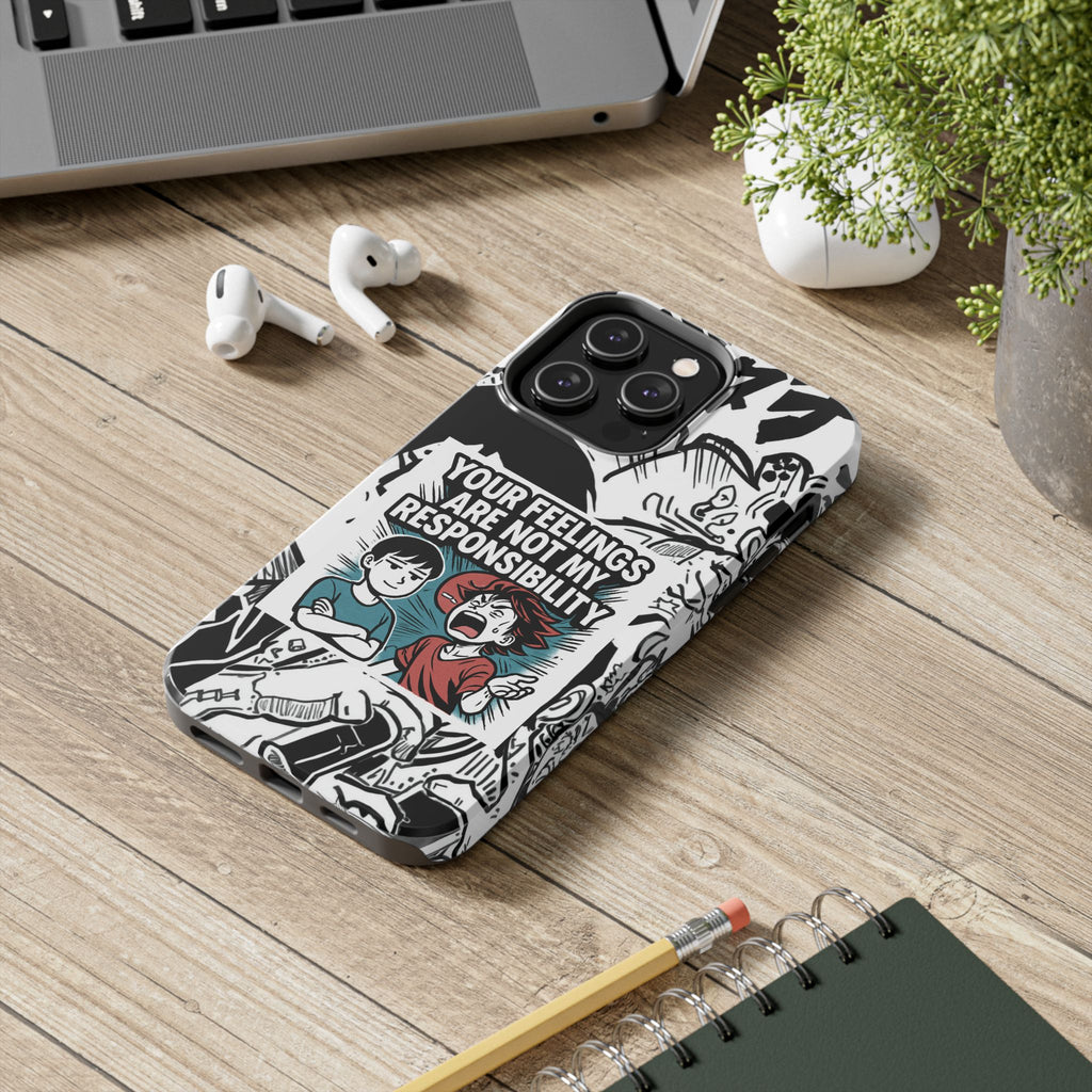 Your Feelings Are Not My Responsibility Phone Case | Funny Conservative Manga Comic iPhone & Samsung Cover