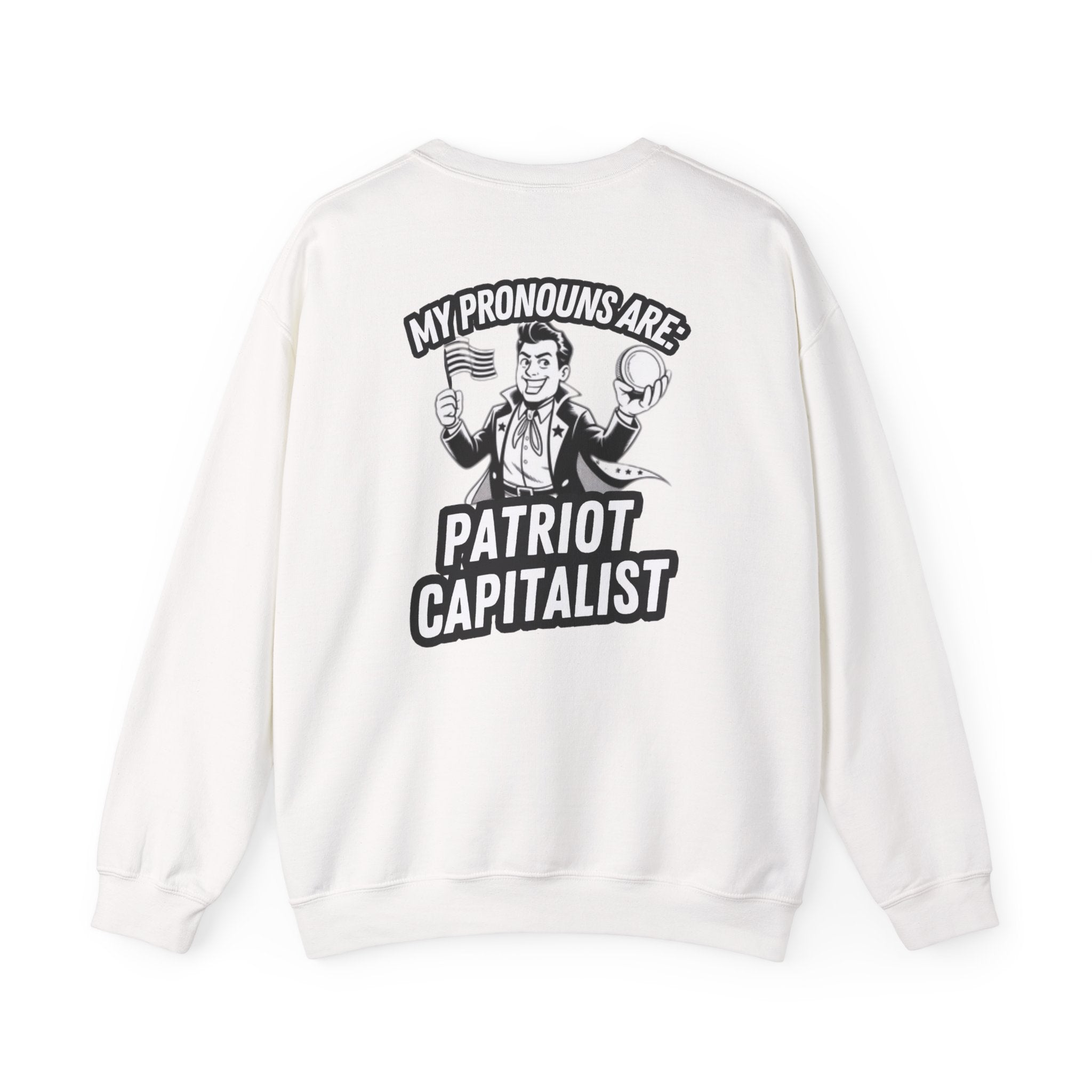 My Pronouns Are Patriot Capitalist Sweatshirt | Vintage Back Graphic Crewneck