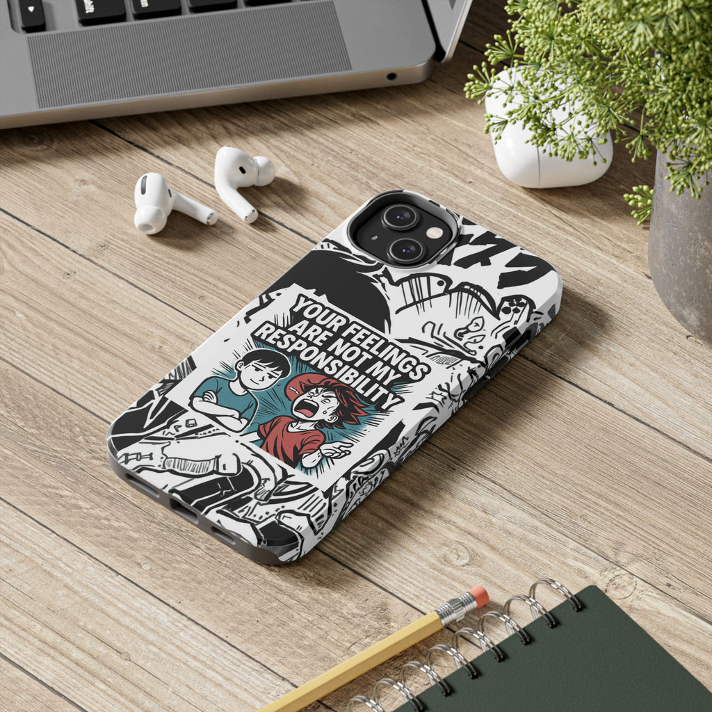 Your Feelings Are Not My Responsibility Phone Case | Funny Conservative Manga Comic iPhone & Samsung Cover