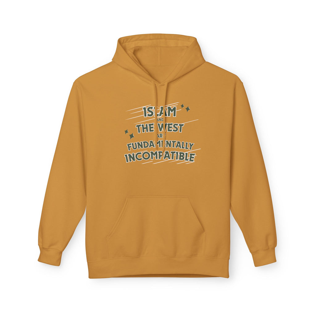 Islam and the West are Fundamentally Incompatible Midweight Fleece Hoodie | Minimal Embroidered Statement Pullover