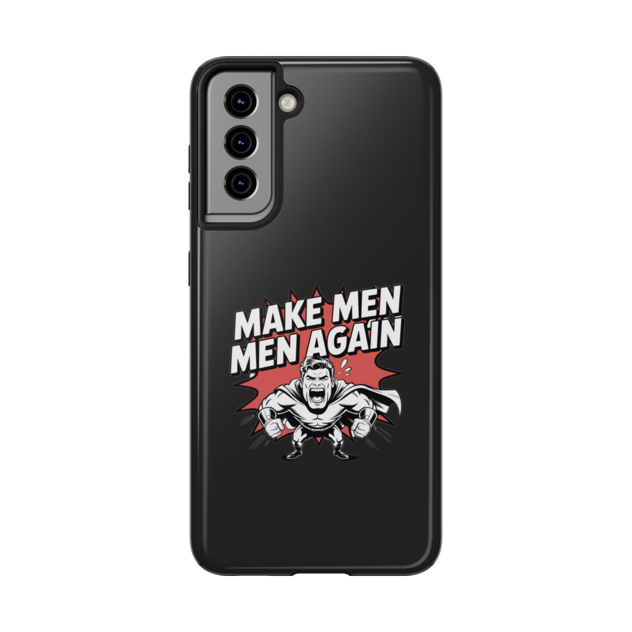 Make Men Men Again Case | Funny Conservative Retro Comic Muscle Guy Graphic | Pro Masculinity Anti-Woke Right Wing Phone Cover