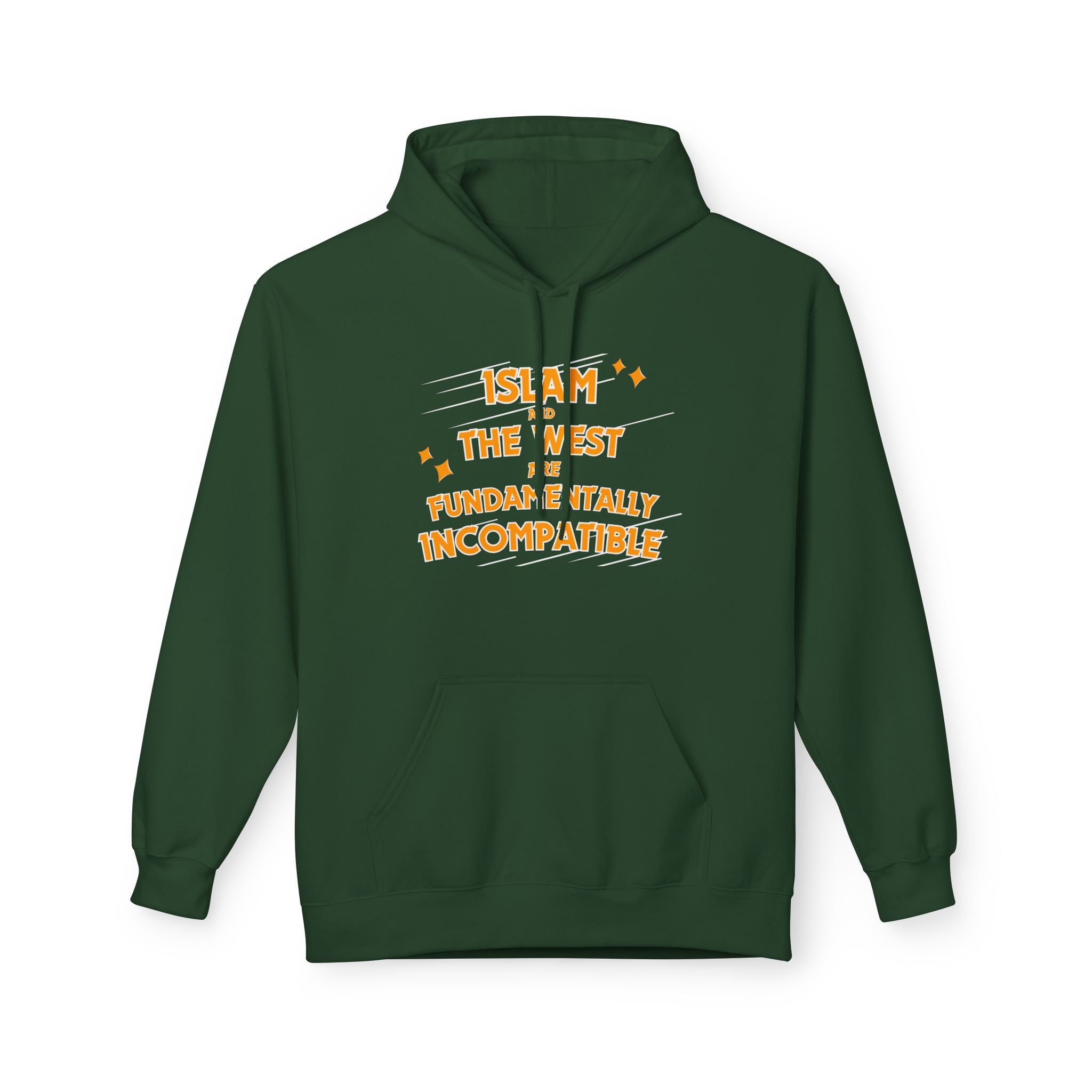 Islam and the West are Fundamentally Incompatible Midweight Fleece Hoodie | Minimal Embroidered Statement Pullover