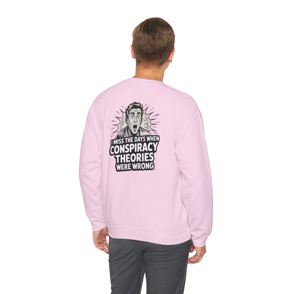 I Miss the Days When Conspiracy Theories Were Wrong Sweatshirt |  Retro Comic Conservative Jumper | Anti-Woke Graphic Pullover