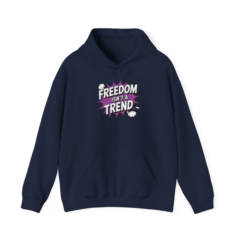 Freedom Isnt a Trend Hoodie | Retro Comic Front Print Pullover | Conservative Free Speech Streetwear | Anti-Woke Graphic Hooded Sweatshirt
