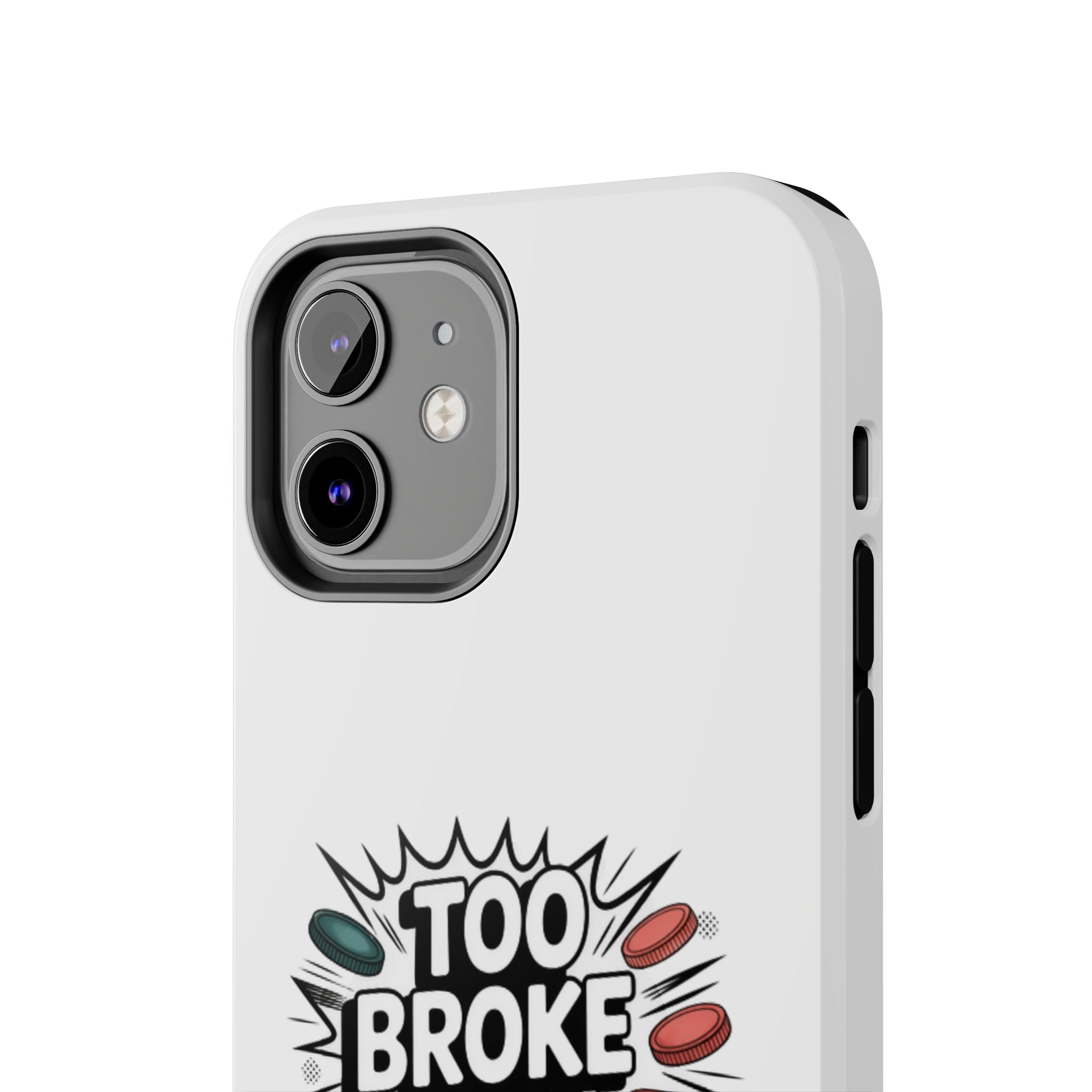 Too Broke to Be a Socialist Phone Case | Funny Conservative iPhone & Samsung Cover | Anti-Woke Political Comic Case