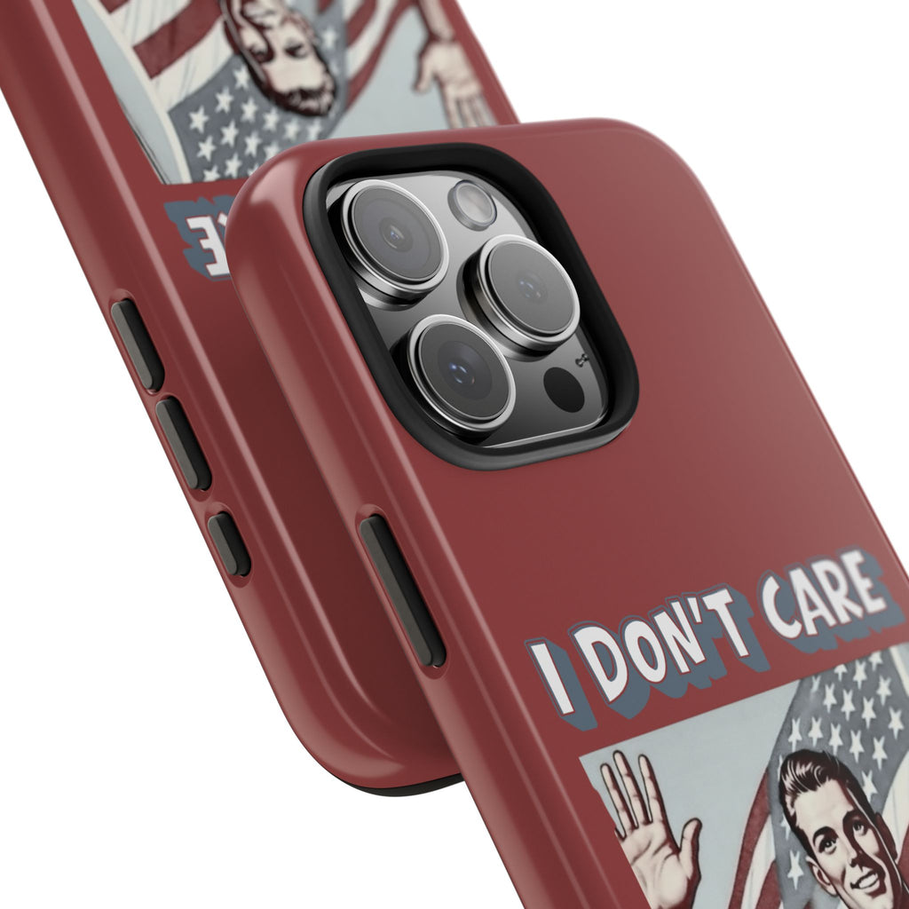 I DON'T CARE DEPORT THEM ALL Tough Phone Case — Retro Patriotic Protective Phone Cover