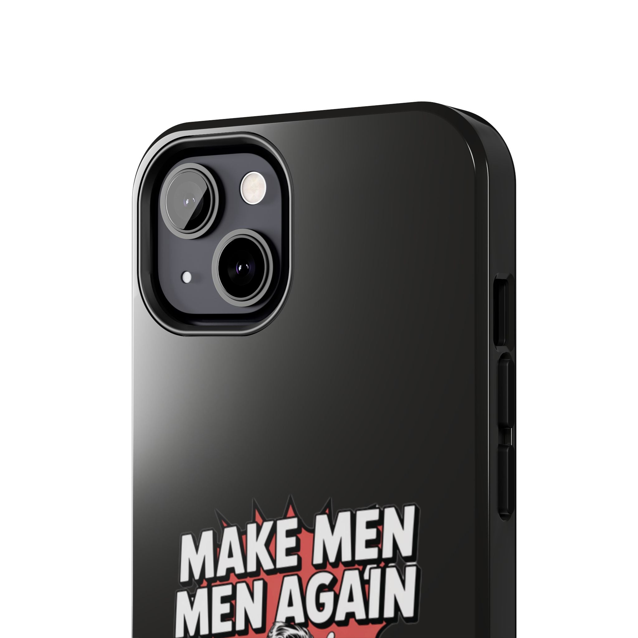 Make Men Men Again Case | Funny Conservative Retro Comic Muscle Guy Graphic | Pro Masculinity Anti-Woke Right Wing Phone Cover