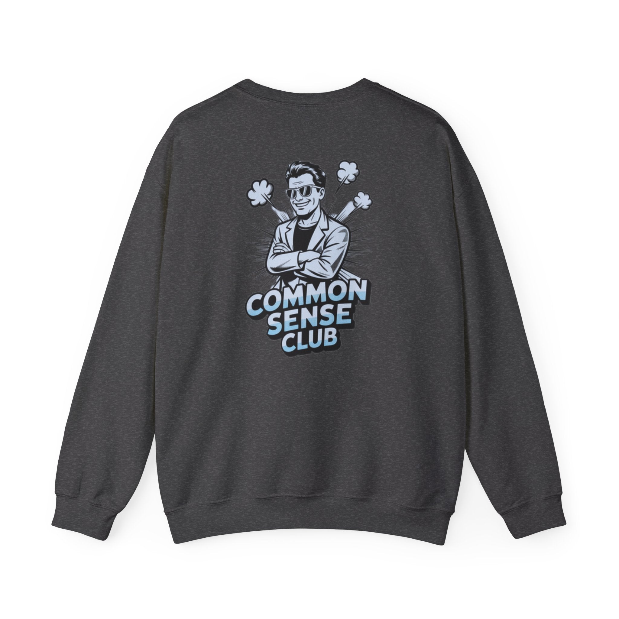 Common Sense Club Sweatshirt | Funny Conservative Crewneck Graphic | Anti-Woke Political Illustration Pullover