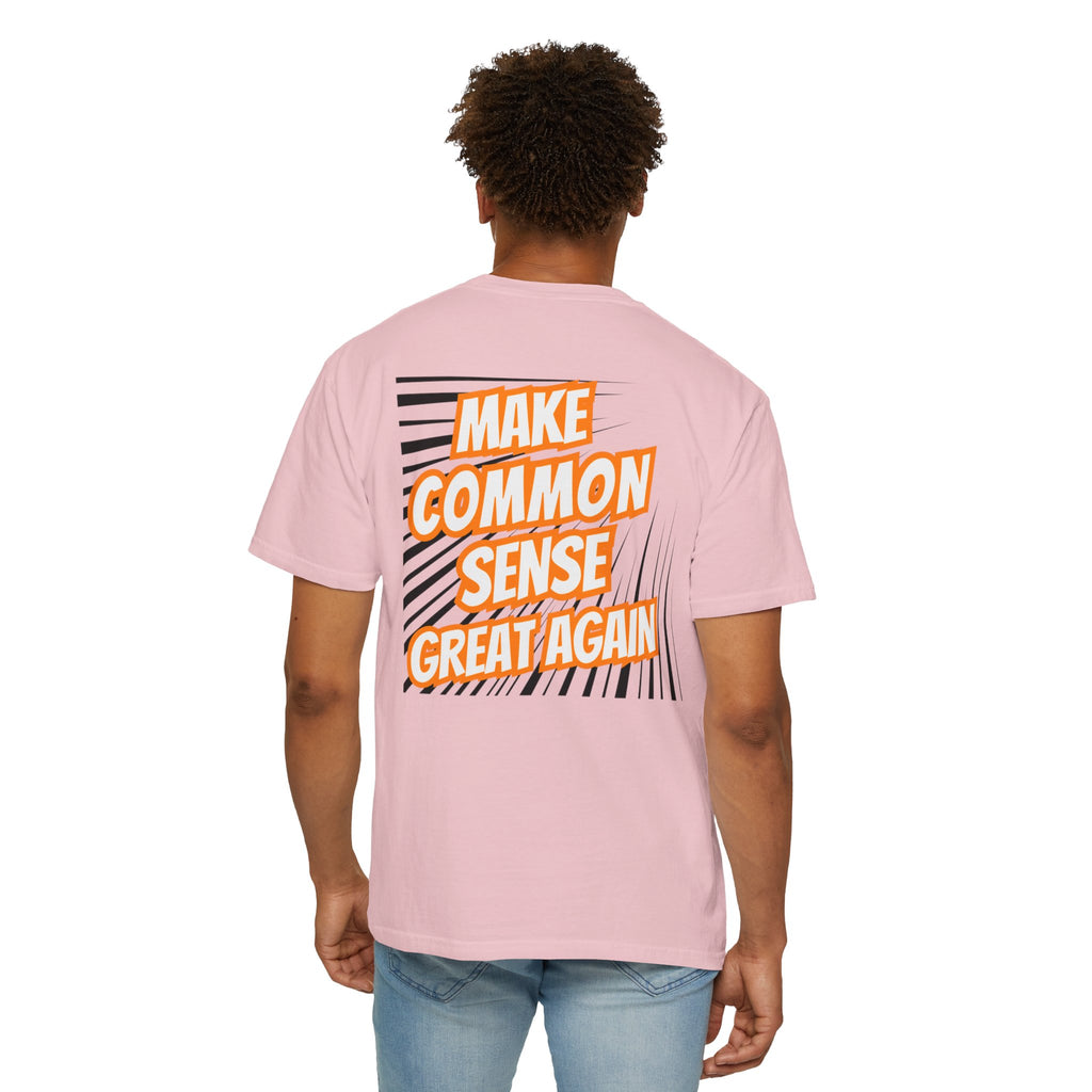 Make Common Sense Great Again T-shirt | Bold Retro Text Graphic
