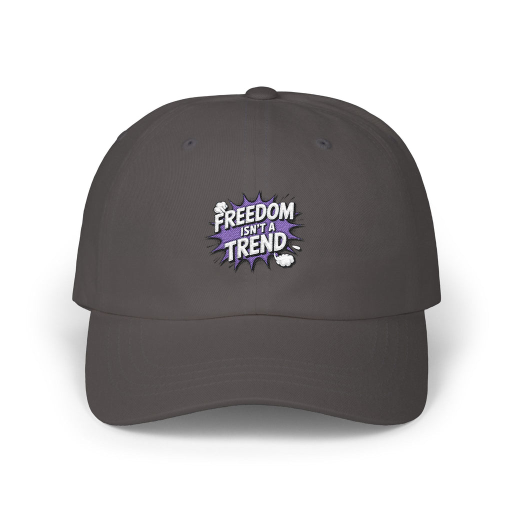 Freedom Isnt a Trend Dad Cap | Conservative Patriot Hat | Anti-Woke Baseball Cap | Free Speech Embroidered Dad Hat