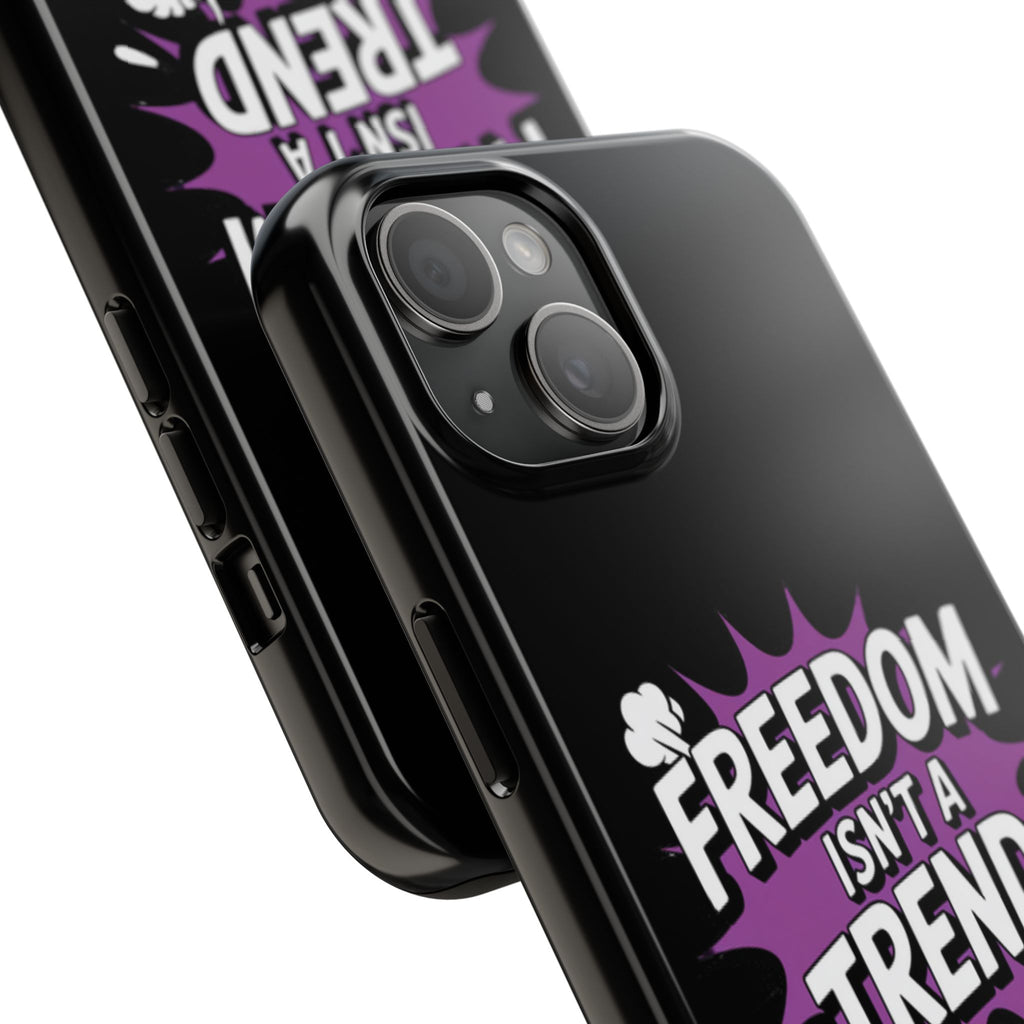 Freedom Isnt a Trend Phone Case | Conservative iPhone & Samsung Cover | Anti-Woke Comic Style Case | Republican Free Speech Accessory