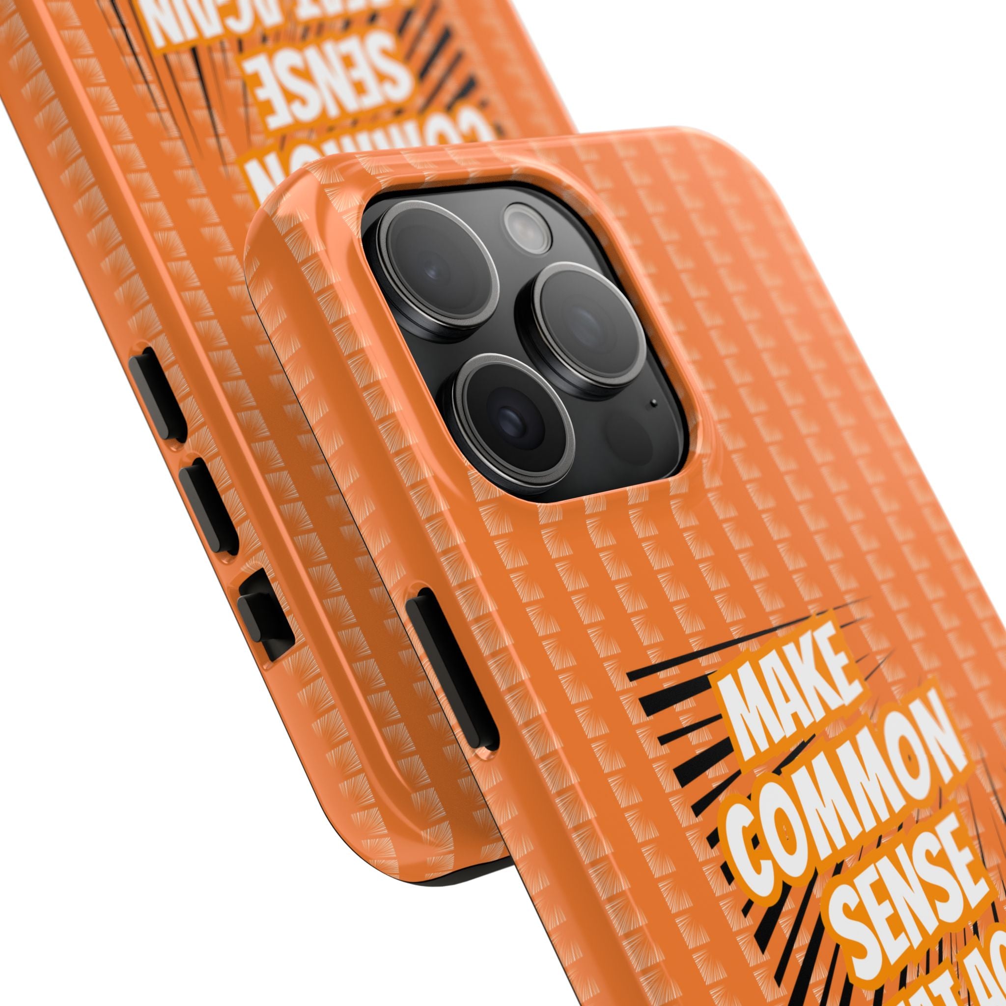 Make Common Sense Great Again Tough Phone Case | Impact-Resistant iPhone & Samsung Cover
