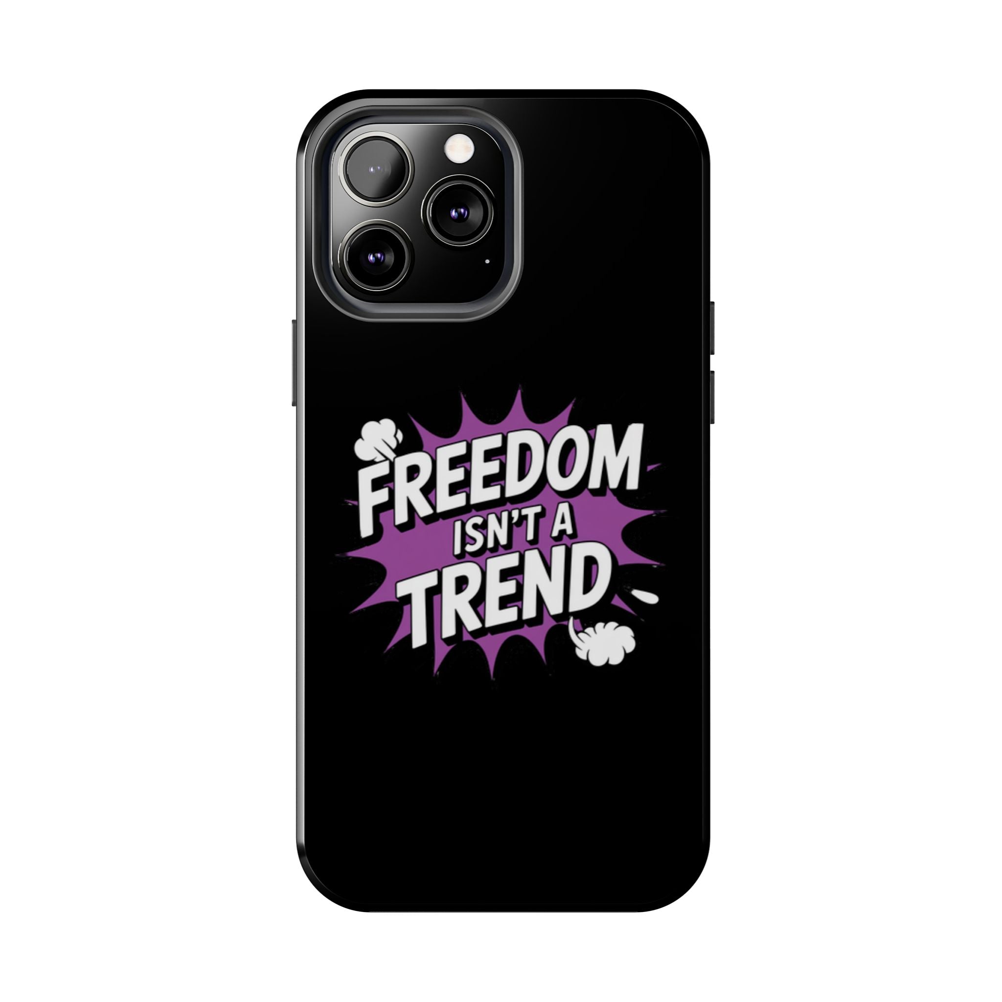 Freedom Isnt a Trend Phone Case | Conservative iPhone & Samsung Cover | Anti-Woke Comic Style Case | Republican Free Speech Accessory