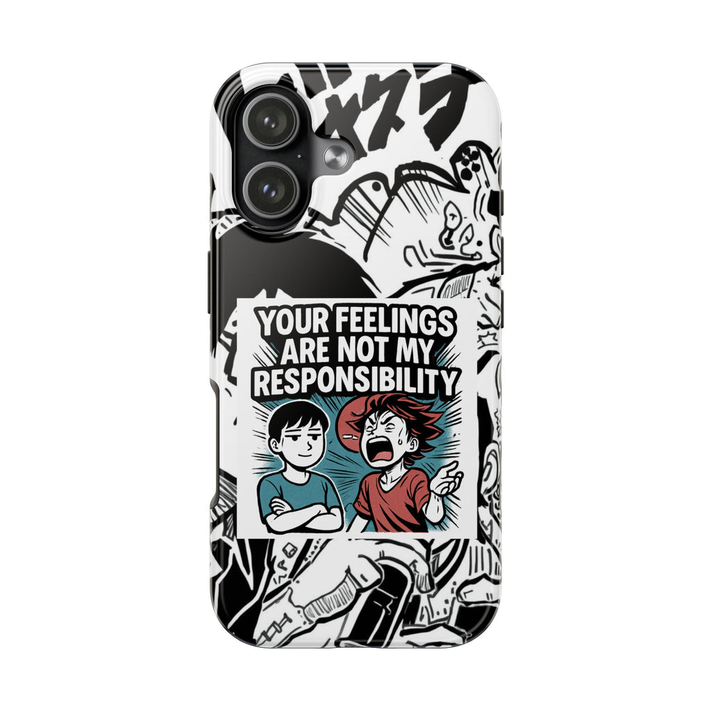 Your Feelings Are Not My Responsibility Phone Case | Funny Conservative Manga Comic iPhone & Samsung Cover