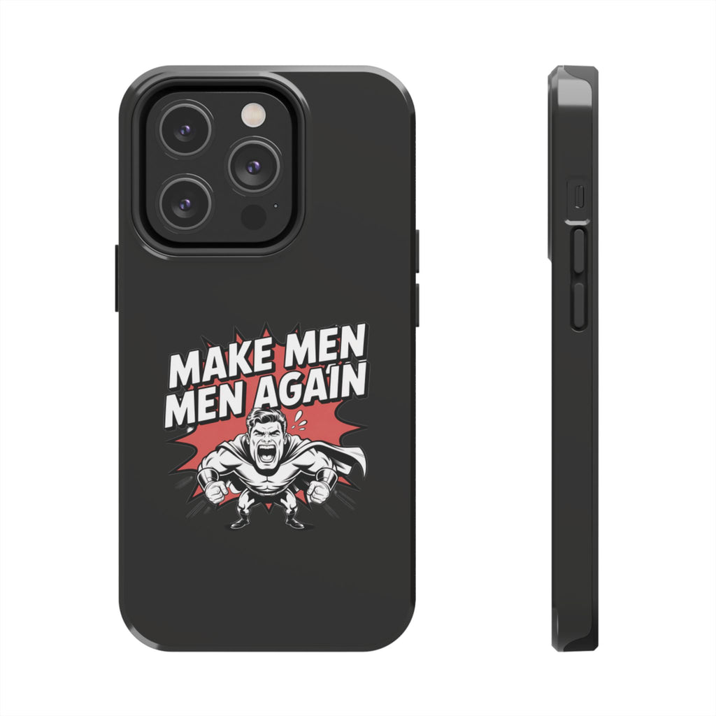 Make Men Men Again Case | Funny Conservative Retro Comic Muscle Guy Graphic | Pro Masculinity Anti-Woke Right Wing Phone Cover