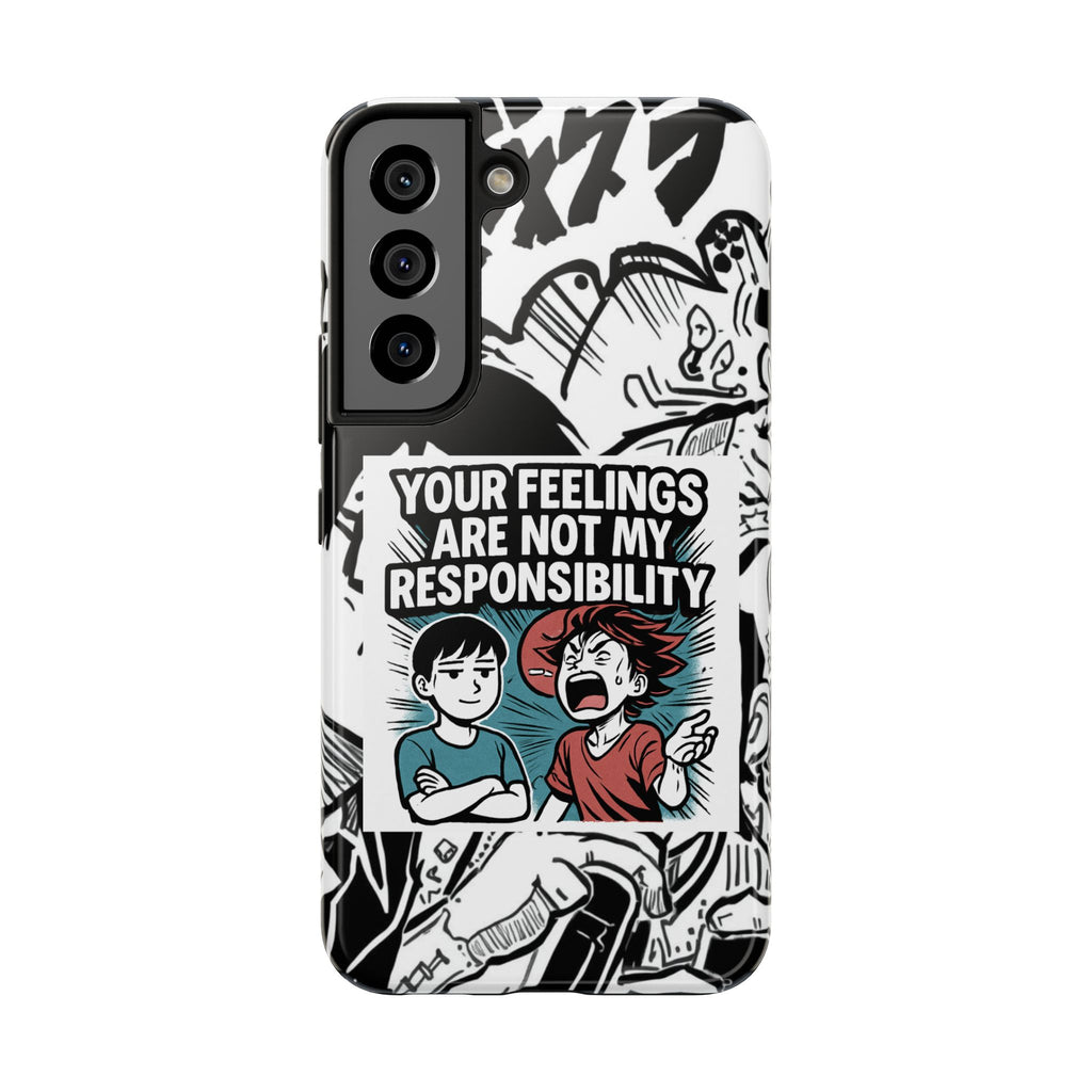 Your Feelings Are Not My Responsibility Phone Case | Funny Conservative Manga Comic iPhone & Samsung Cover