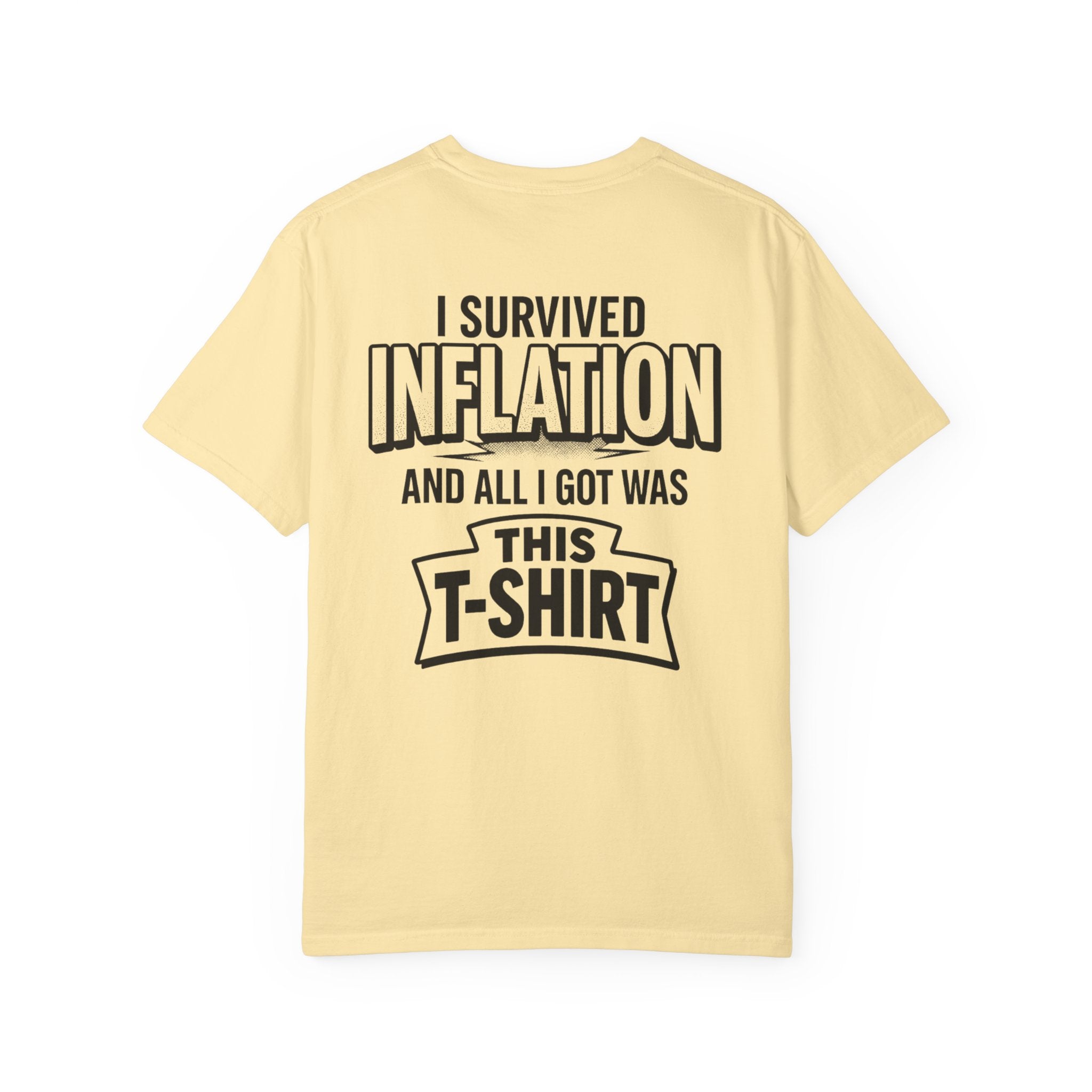 I SURVIVED INFLATION Comfort Colors Tee | Ironic Economic Satire Graphic Shirt