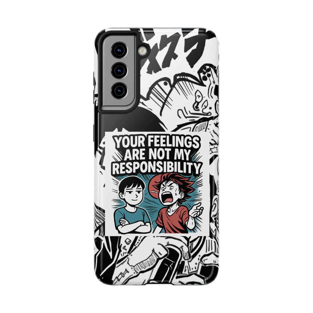 Your Feelings Are Not My Responsibility Phone Case | Funny Conservative Manga Comic iPhone & Samsung Cover
