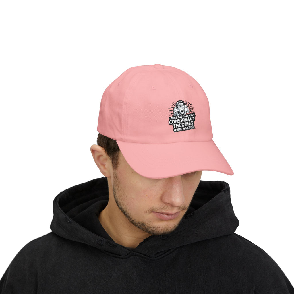 I Miss the Days When Conspiracy Theories Were Wrong Dad Cap | Retro Embroidered Hat