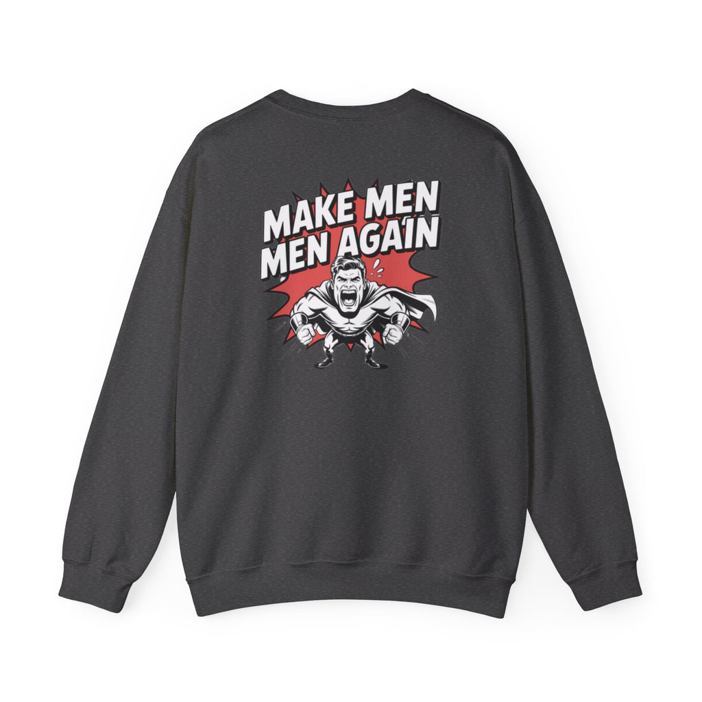 Make Men Men Again Sweatshirt | Retro Comic Muscle Guy, Conservative Masculinity