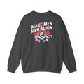 Make Men Men Again Sweatshirt | Retro Comic Muscle Guy, Conservative Masculinity