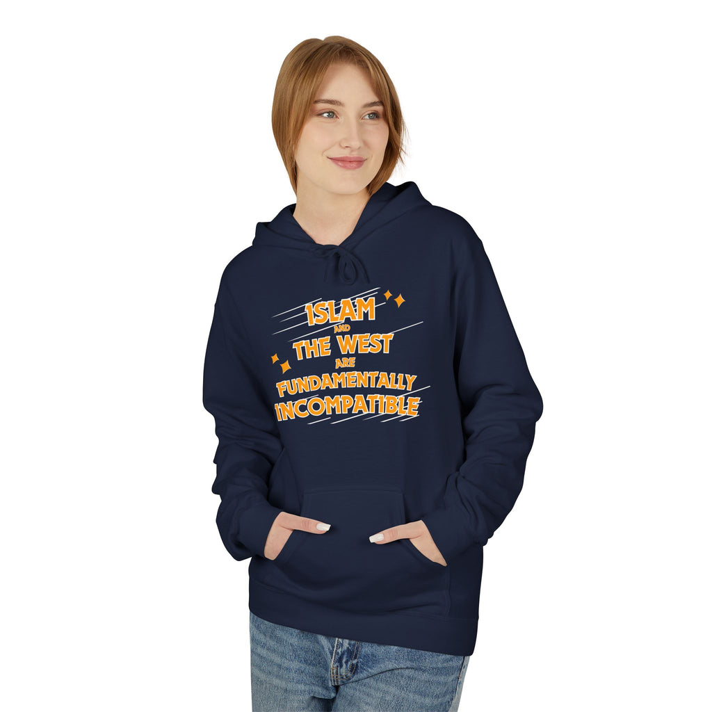 Islam and the West are Fundamentally Incompatible Midweight Fleece Hoodie | Minimal Embroidered Statement Pullover