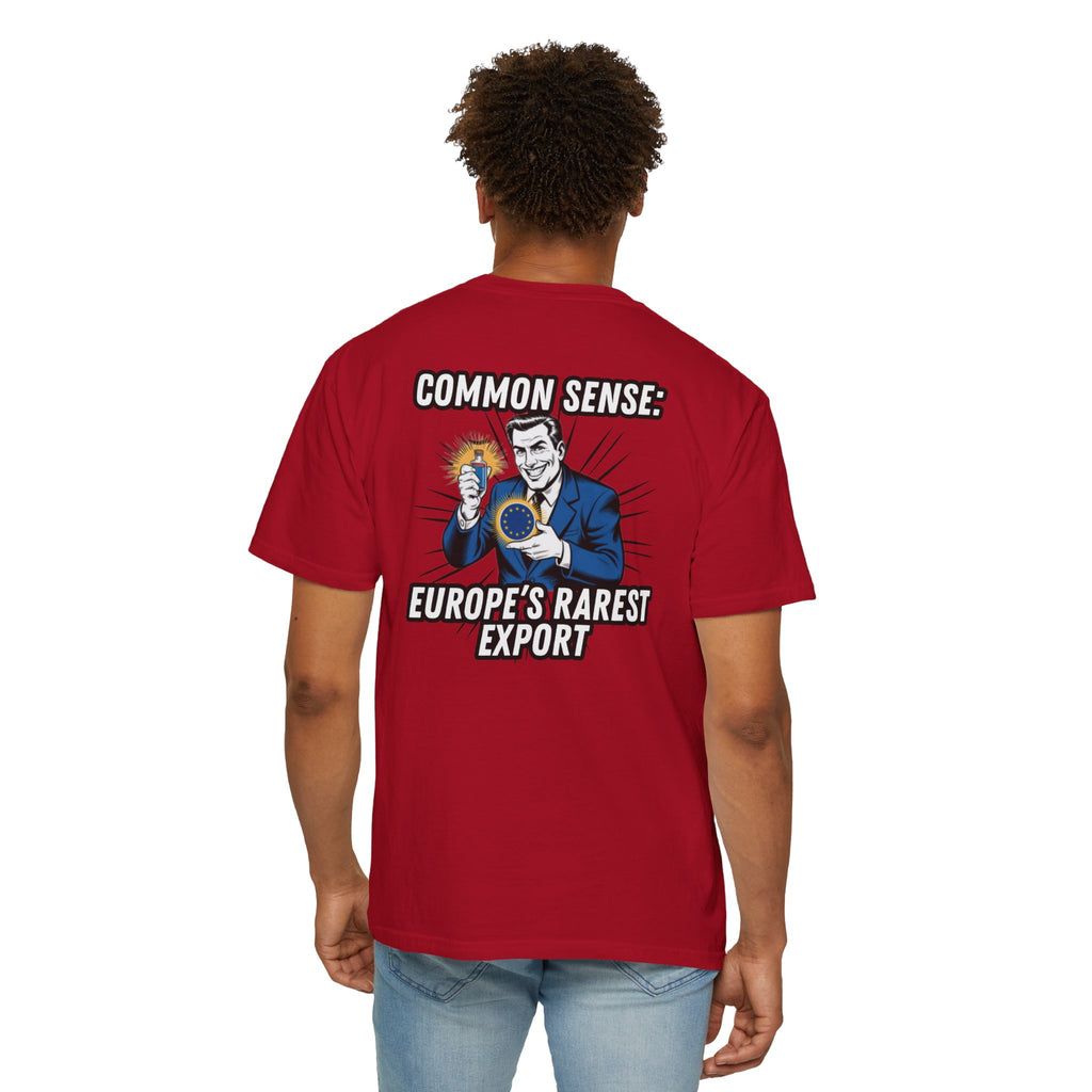 Common Sense Europe s Rarest Export T-shirt | Retro Political Satire Tee