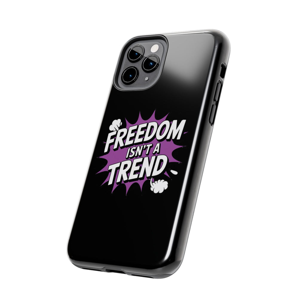 Freedom Isnt a Trend Phone Case | Conservative iPhone & Samsung Cover | Anti-Woke Comic Style Case | Republican Free Speech Accessory