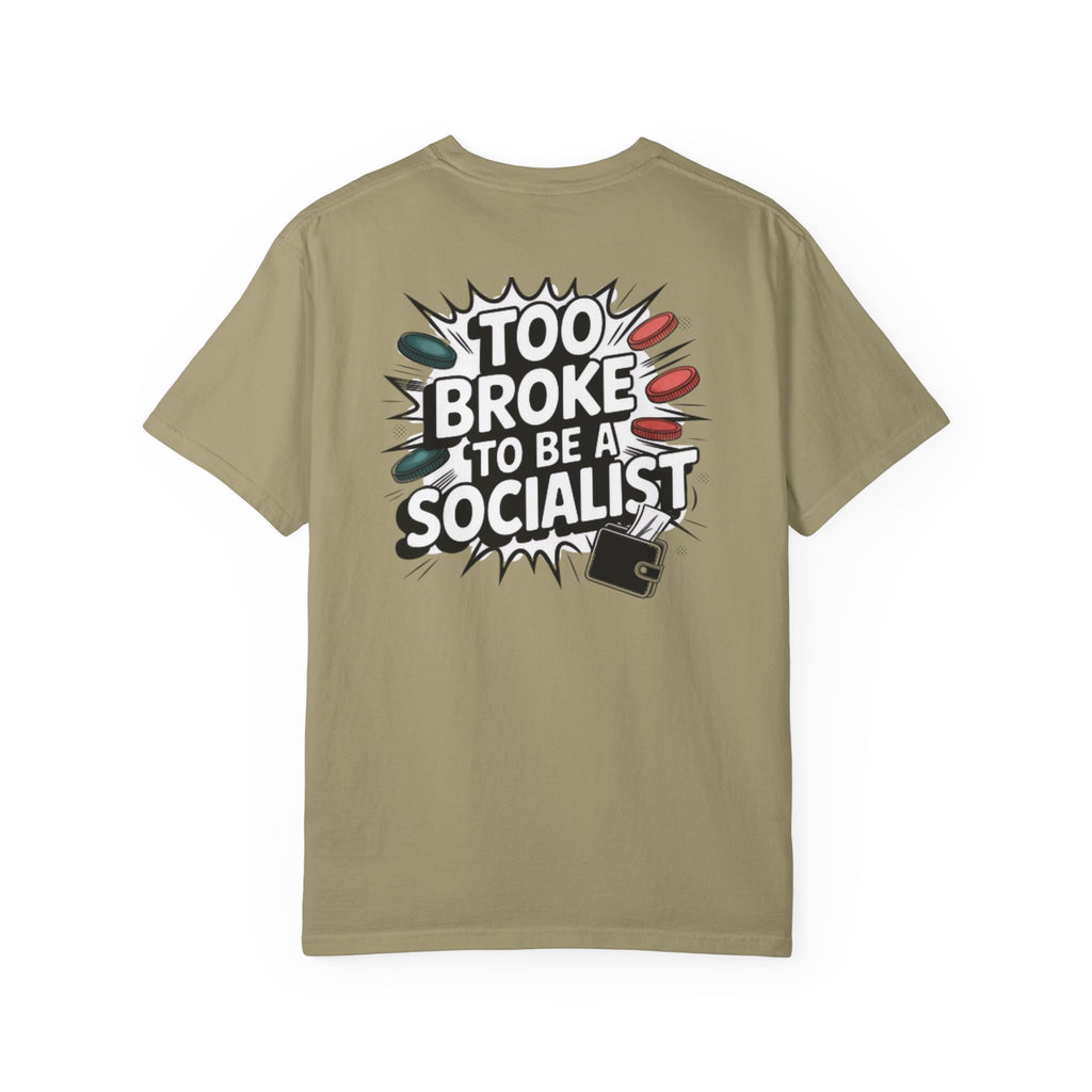 Too Broke to Be a Socialist T-Shirt | Retro Comic Graphic Tee
