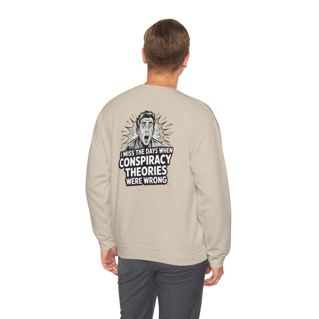 I Miss the Days When Conspiracy Theories Were Wrong Sweatshirt |  Retro Comic Conservative Jumper | Anti-Woke Graphic Pullover