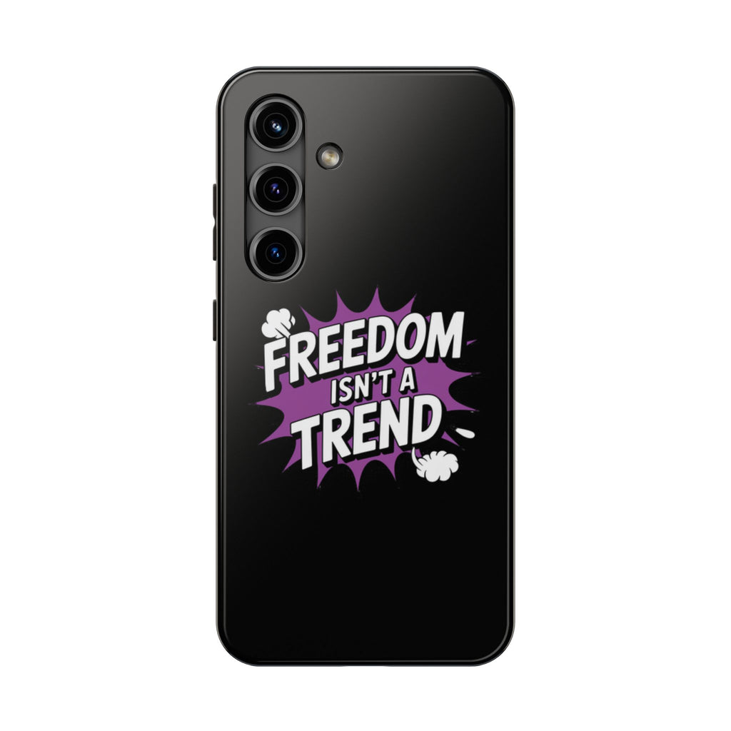 Freedom Isnt a Trend Phone Case | Conservative iPhone & Samsung Cover | Anti-Woke Comic Style Case | Republican Free Speech Accessory