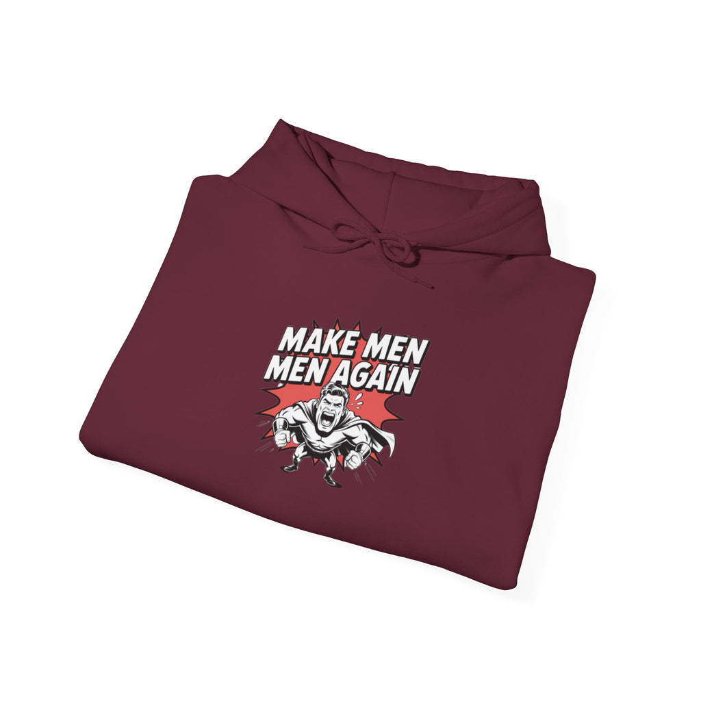Make Men Men Again Hoodie | Funny Conservative Retro Comic Muscle Guy Graphic | Pro Masculinity Anti-Woke Right Wing Pullover Sweatshirt