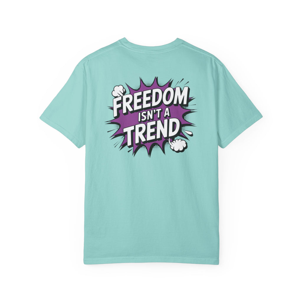 Freedom Isnt a Trend T-Shirt | Retro Comic Speech Bubble Tee | Conservative Freedom Shirt | Anti-Woke Graphic Top for Men & Women