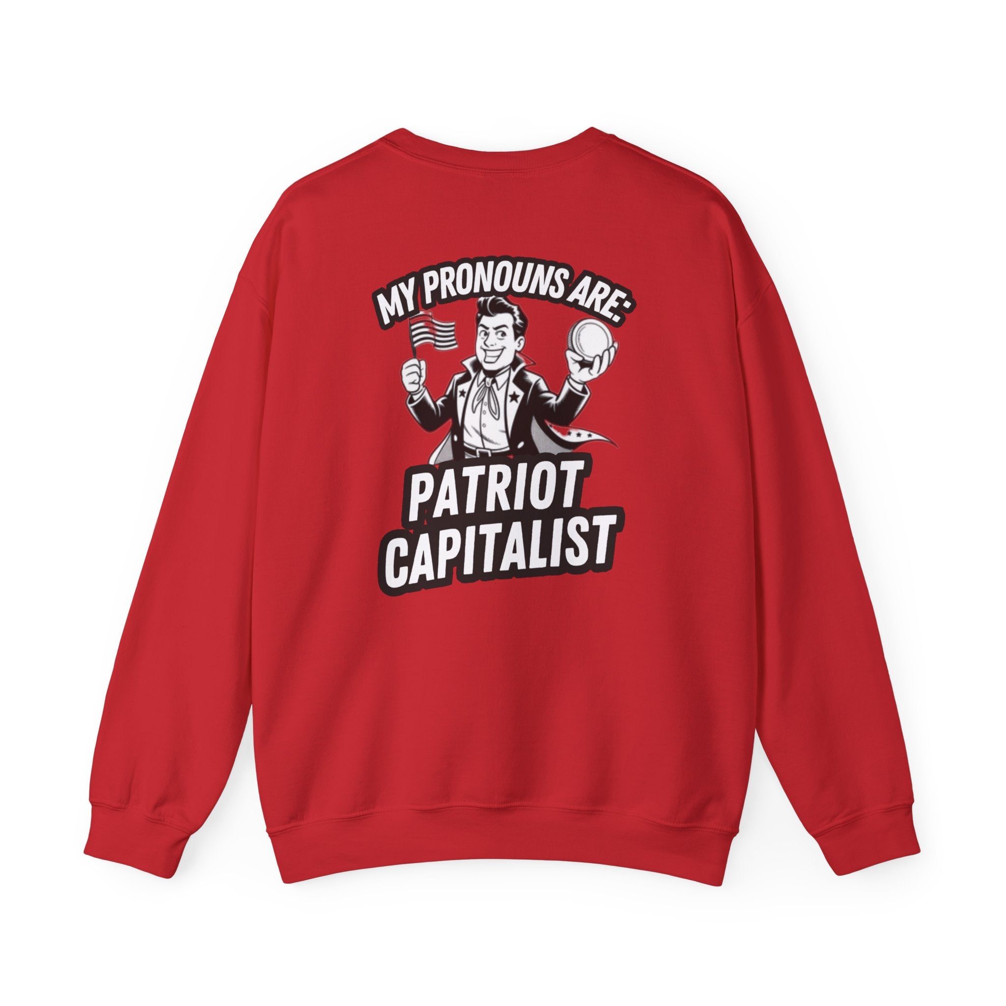 My Pronouns Are Patriot Capitalist Sweatshirt | Vintage Back Graphic Crewneck